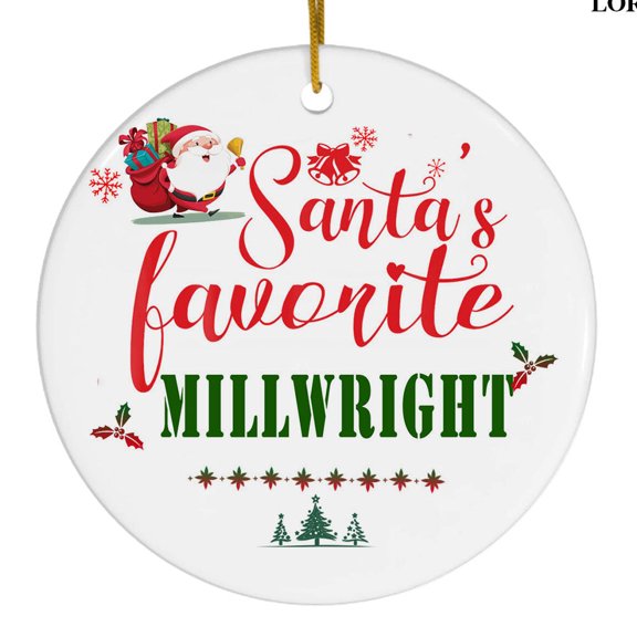 Santa's Favorite Millwright Christmas Ceramic Ornament, Appreciation Gift, Holiday Tree Decoration