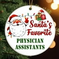 thumbnail image 1 of Santa’s Favorite Physician Assistant – Christmas 2025 Ceramic Ornament, Holiday Tree Decoration, Xmas Gift for Friends, Staff, Coworkers, Men, Women 112OR62, 1 of 5