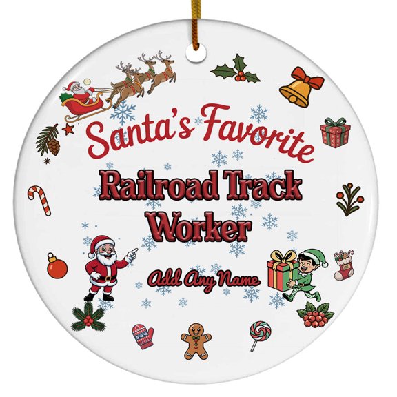 Santa's Favorite Railroad Track Worker Ceramic Ornament, Custom Christmas Ornament, Christmas 2025 Tree Decoration, Gift for Family, Friends & Coworkers