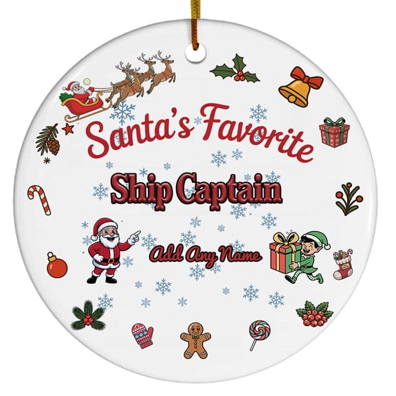 Santa's Favorite Ship Captain Ceramic Ornament, Custom Christmas Ornament, Christmas 2025 Tree Decoration, Gift for Family, Friends & Coworkers