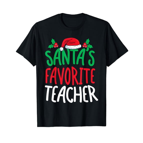 Santa's Favorite Teacher Christmas Day School Educator T-Shirt
