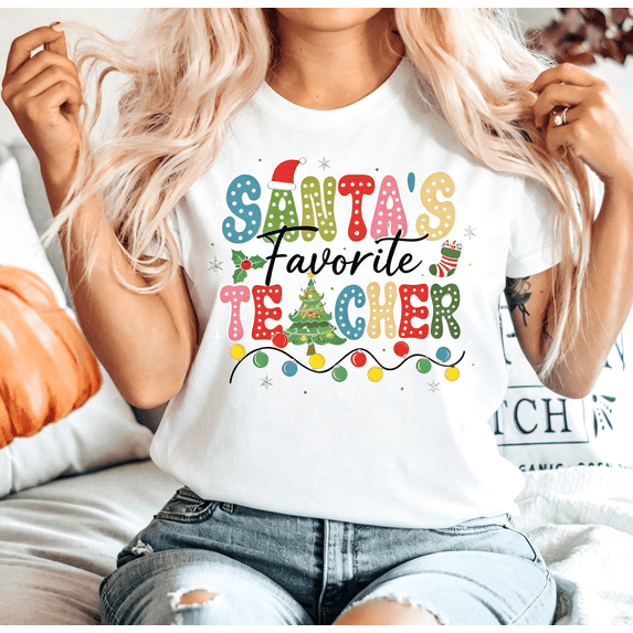 Santa's Favorite Teacher Christmas T-Shirt Crew Neck Short Sleeve Casual Tshirt Women Teacher Christmas Tshirt