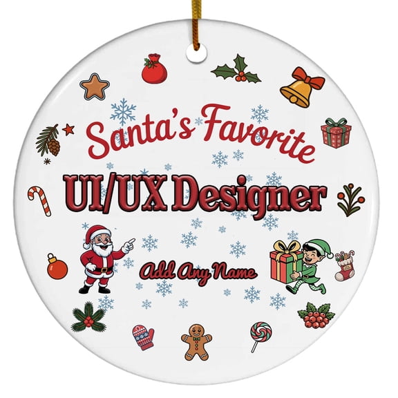 Santa's Favorite Ux/ui Designer Ceramic Ornament, Custom Christmas Ornament, Christmas 2025 Tree Decoration, Gift for Family, Friends & Coworkers