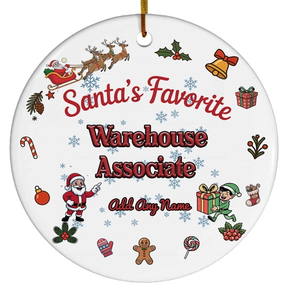 Santa's Favorite Warehouse Associate Ceramic Ornament, Custom Christmas Ornament, Christmas 2025 Tree Decoration, Gift for Family, Friends & Coworkers