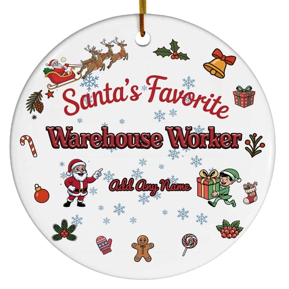 Santa's Favorite Warehouse Worker Ceramic Ornament, Custom Christmas Ornament, Christmas 2025 Tree Decoration, Gift for Family, Friends & Coworkers