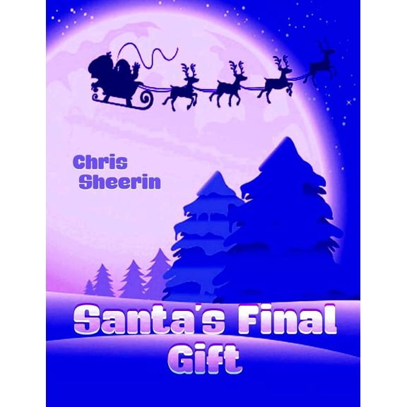 Santa's Final Gift, (Paperback)