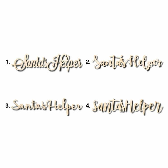 Santa's Helper Sign Unfinished Wood Cutout Home Decor DIY Option 1- 14" Wide / 1/8"