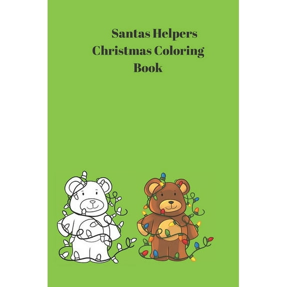 Santa's Helpers Christmas Coloring Book: Medium Size 6x9 Inch Christmas Coloring Book with 47 Coloring Pages Featuring S, (Paperback)