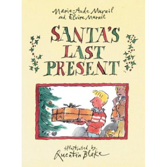 Pre-Owned Santa's Last Present (Hardcover) 1561453196 9781561453191