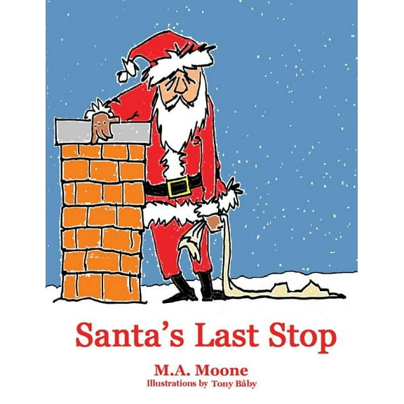 Santa's Last Stop, (Paperback)