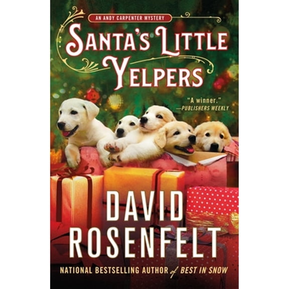 Pre-Owned Santa's Little Yelpers: An Andy Carpenter Mystery (Paperback) 125082883X 9781250828835