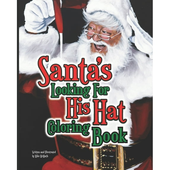 Santa's Looking For His Hat Coloring Book, (Paperback)
