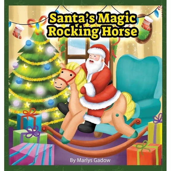 Santa's Magic Rocking Horse, (Hardcover)