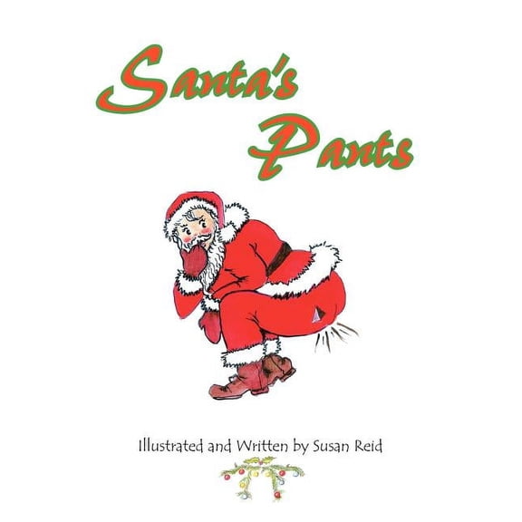 Santa's Pants, (Paperback)