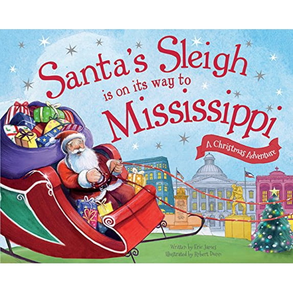 Pre-Owned Santa's Sleigh Is on Its Way to Mississippi: A Christmas Adventure Paperback