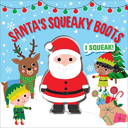 Pre-Owned Squeeze & Squeak: Santa's Squeaky Boots (Hardcover) by Editors of Silver Dolphin Books