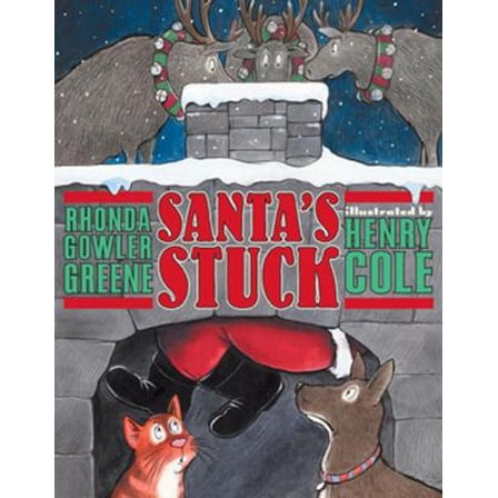 Pre-Owned Santa's Stuck (Hardcover) 0525472924 9780525472926