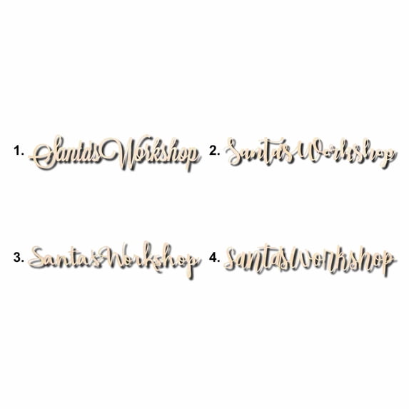 Santa's Workshop Sign Unfinished Wood Cutout Home Decor DIY Option 4- 18" Wide / 1/8"