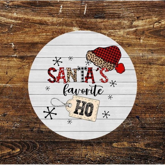 Santa's favourite christmas circle metal sign Size: 8 x 8 inch