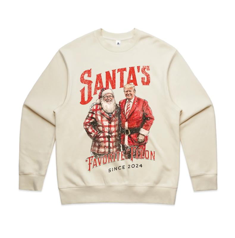 Santas Favorite Felon 2024 Sweat. Trummp for President. Trummp For sale