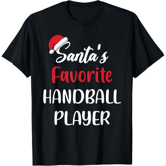 Santas Favorite Handball Player Pajama Christmas Handball T-Shirt men and women can wear,black,white,creative gift