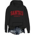 thumbnail image 1 of Santas Favorite Hoodie Christmas Letter Print Shirts Christmas Santas Favorite Sweatshirts Women Men, 1 of 5