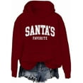thumbnail image 1 of Santas Favorite Hoodie Christmas Letter Print Shirts Christmas Santas Favorite Sweatshirts Women Men, 1 of 5