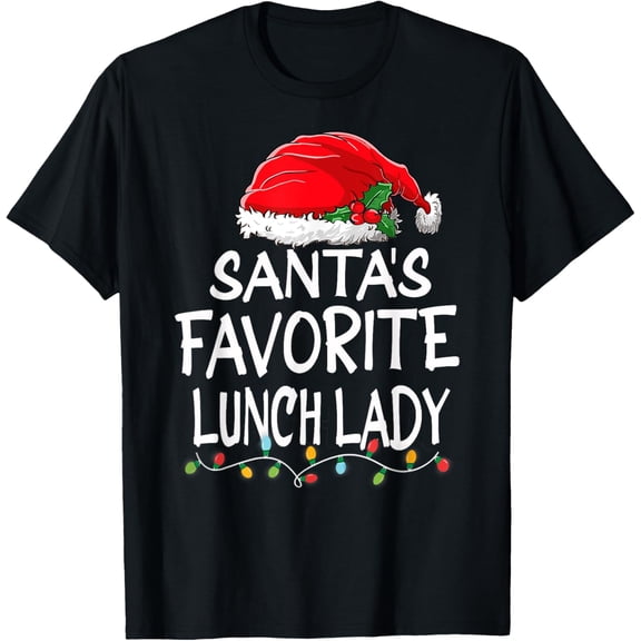 Santas Favorite Lunch Lady Christmas Santa Claus tree lights T-Shirt