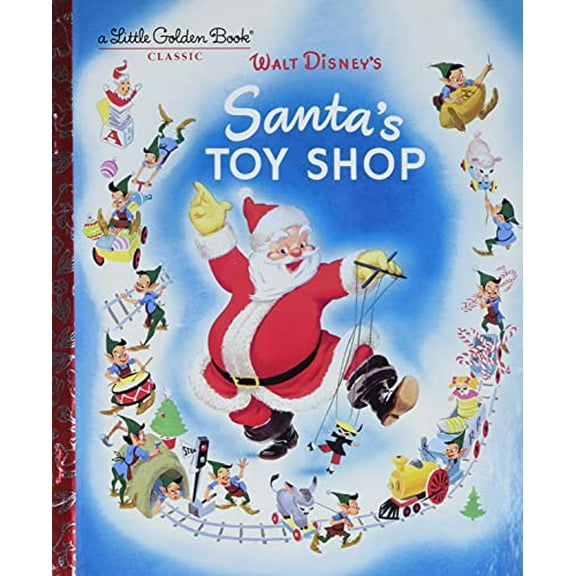 Pre-Owned Santa's Toy Shop (Disney) (Hardcover) 0736434011 9780736434010