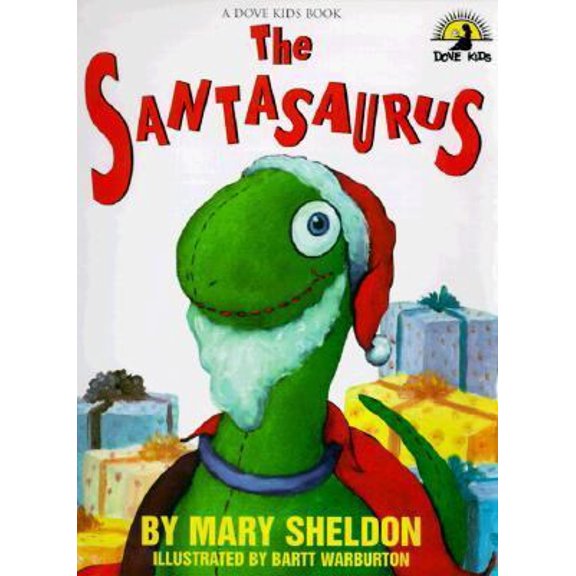 Pre-Owned Santasaurus (Hardcover) 0787104701 9780787104702