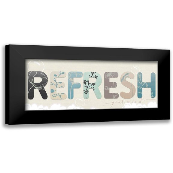 Santiago, Daniela 14x8 Black Modern Framed Museum Art Print Titled - Refresh Your Mind