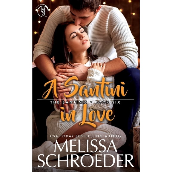 Santinis A Santini in Love, Book 6, (Paperback)