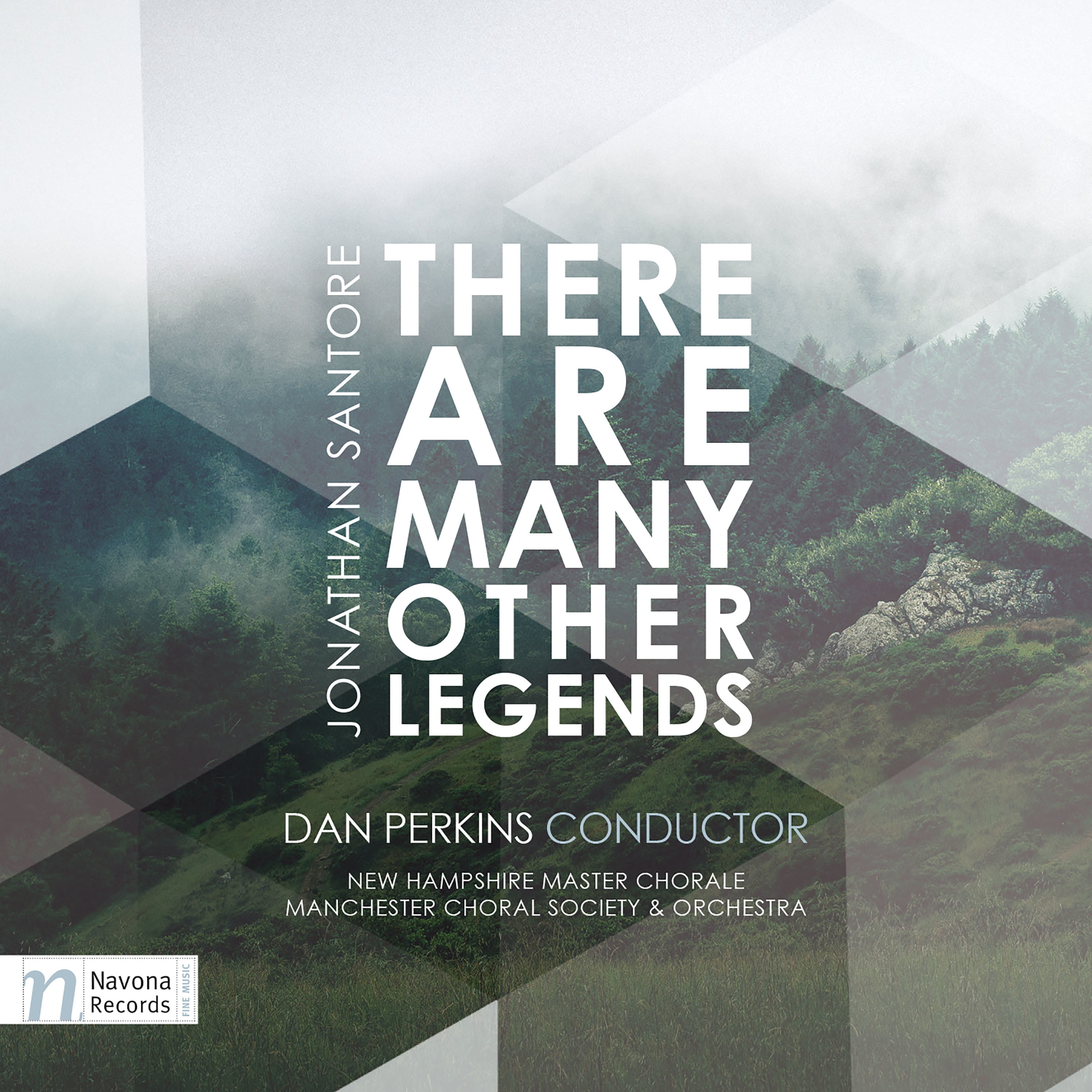 Santore / New Hampshire Master Chorale - Jonathan Santore: There Are Many other Legends - Music & Performance - CD