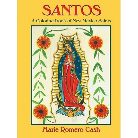 Santos, a Coloring Book of New Mexico Saints, (Paperback)