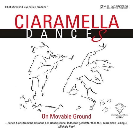 Sanz / Ciaramella Ensemble / Gilbert - Ciaramella: Dances on Moveable Ground - Classical - Vinyl