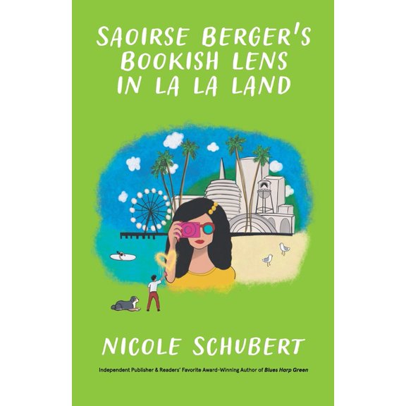 Saoirse Berger's Bookish Lens In La La Land, (Paperback)