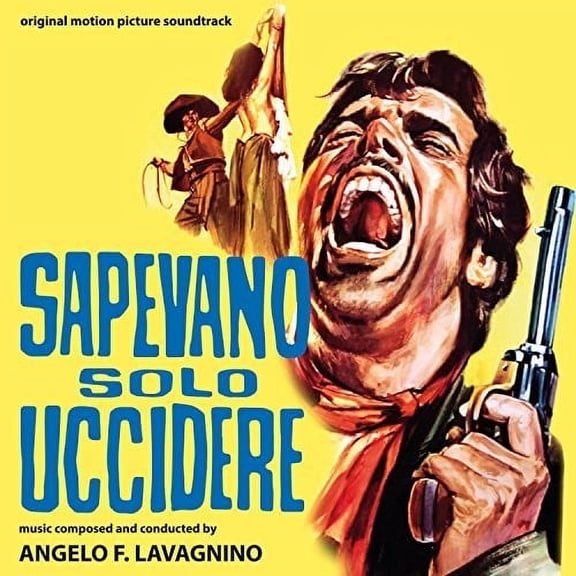 Sapevano Solo Uccidere / O.S.T. - Sapevano Solo Uccidere (I'll Die for Vengeance) (Original Motion Picture Soundtrack) - Music & Performance - CD