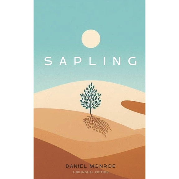 Sapling: A Bilingual Edition, (Paperback)