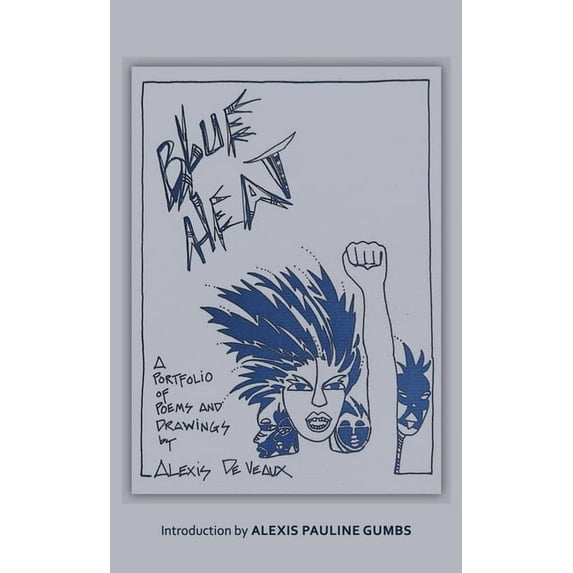 Sapphic Classic Blue Heat: A Portfolio of Poems and Drawings, (Paperback)