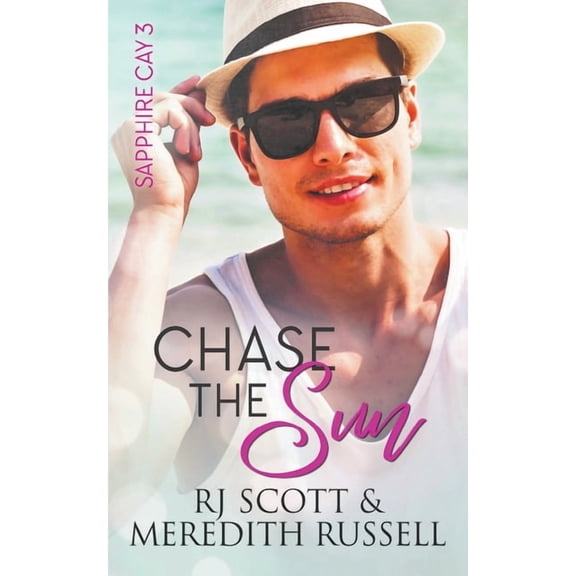 Sapphire Cay Chase The Sun, Book 3, (Paperback)