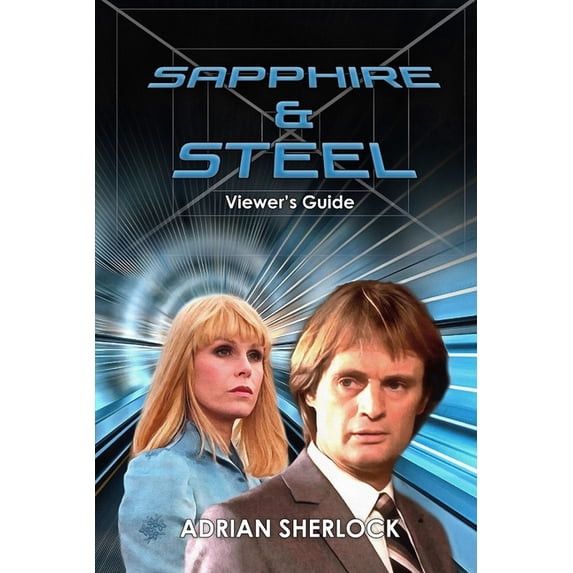 Sapphire & Steel Viewer's Guide, (Paperback)