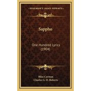 Sappho One Hundred Lyrics 1904 Hardcover 1165828057 9781165828050 Bliss Carman