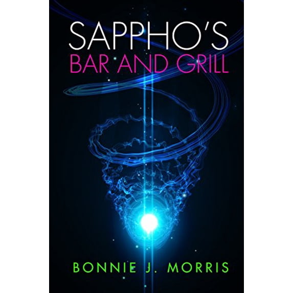 Pre-Owned Sappho's Bar and Grill (Paperback) 1612940978 9781612940977