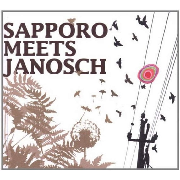 SAPPORO Sapporo Meets Janosch (CD)