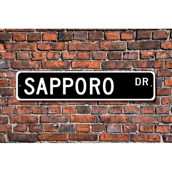 Sapporo Sapporo sign Sapporo gift Sapporo visitor souvenir Japanese city Sapporo native Metal Aluminum Sign - Size: 16 x 4 Inches