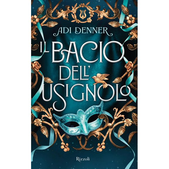 Sara Benatti,Adi Denner Il bacio dell'usignolo (Hardcover)