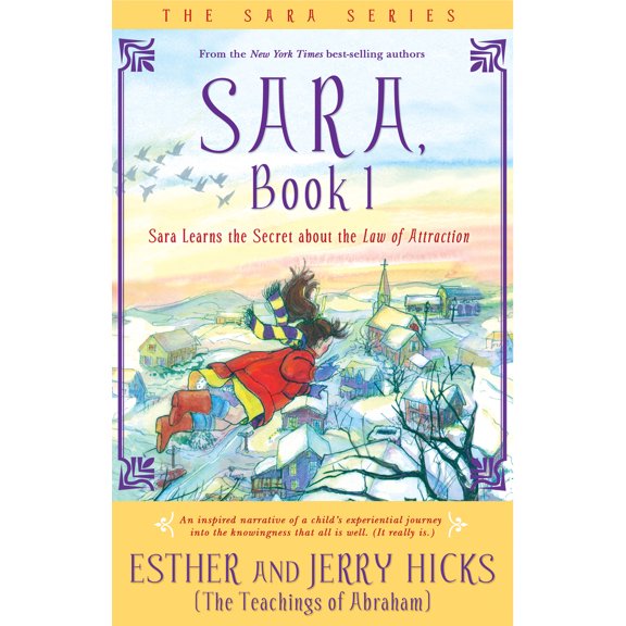 Pre-Owned Sara, Book 1: Sara Learns the Secret about the Law of Attraction (Paperback) 1401911587 9781401911584