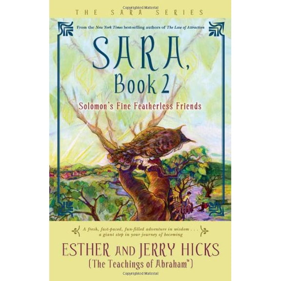Sara, Book 2: Solomon's Fine Featherless Friends