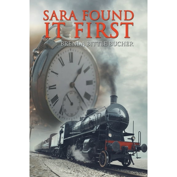 Sara Found It First (Paperback)