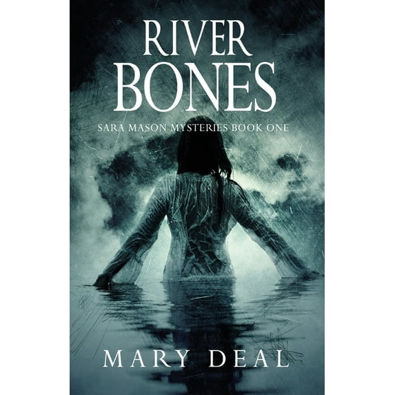 Sara Mason Mysteries River Bones, Book 1, (Paperback)